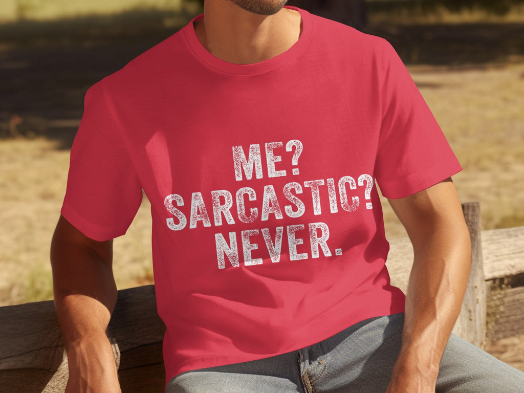Me Sarcastic Never Funny Sarcasm Quote T-Shirts product image 1