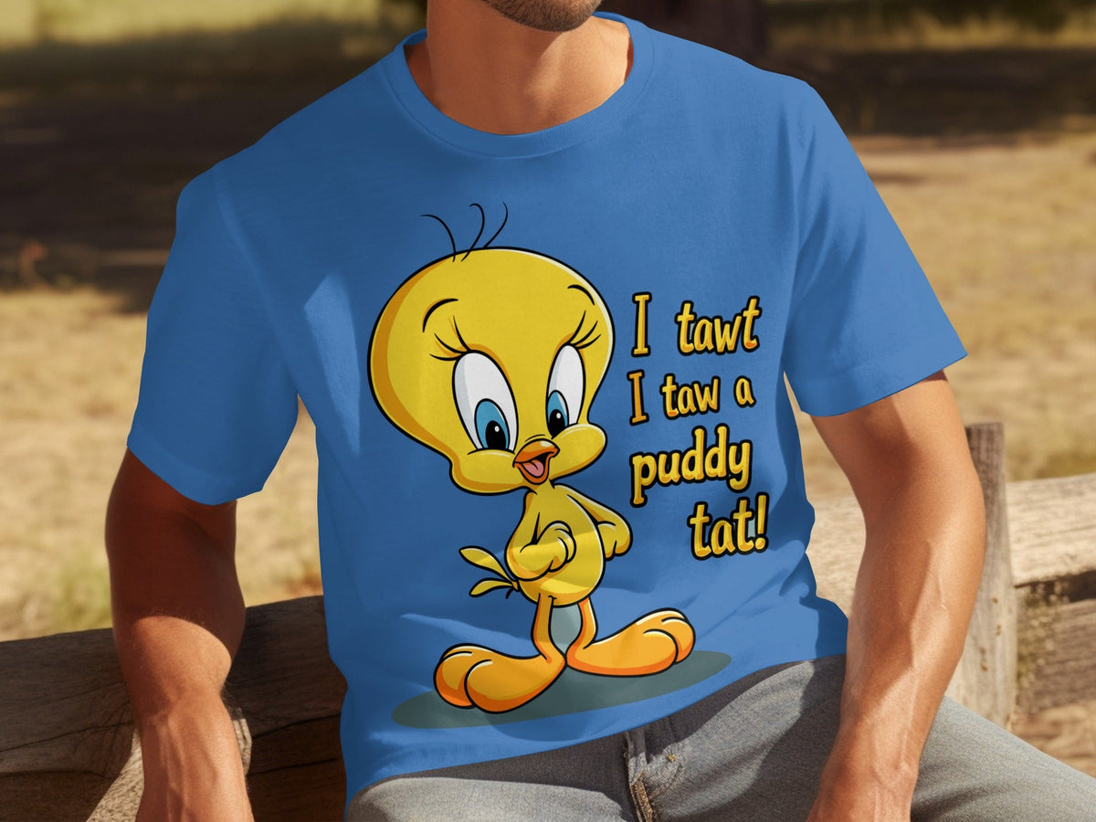I Tawt I Taw A Puddy Tat Tweety Bird Cartoon T-Shirts