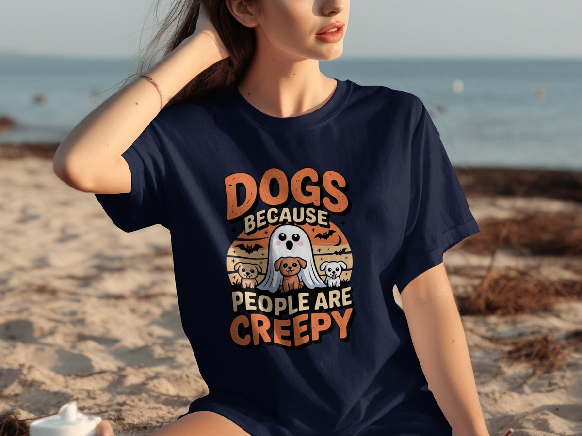 Dogs Because People Are Creepy Halloween Dogs T-Shirts