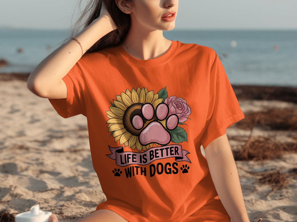 Life Is Better With Dogs Flowers and Paws T-Shirts