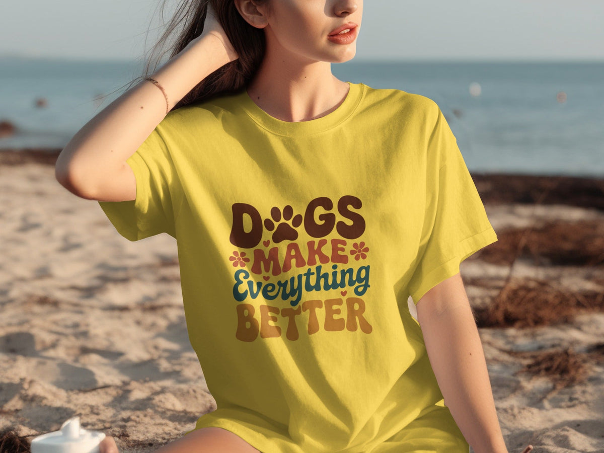 Dogs Make Everything Better with Flowers Design T-Shirts