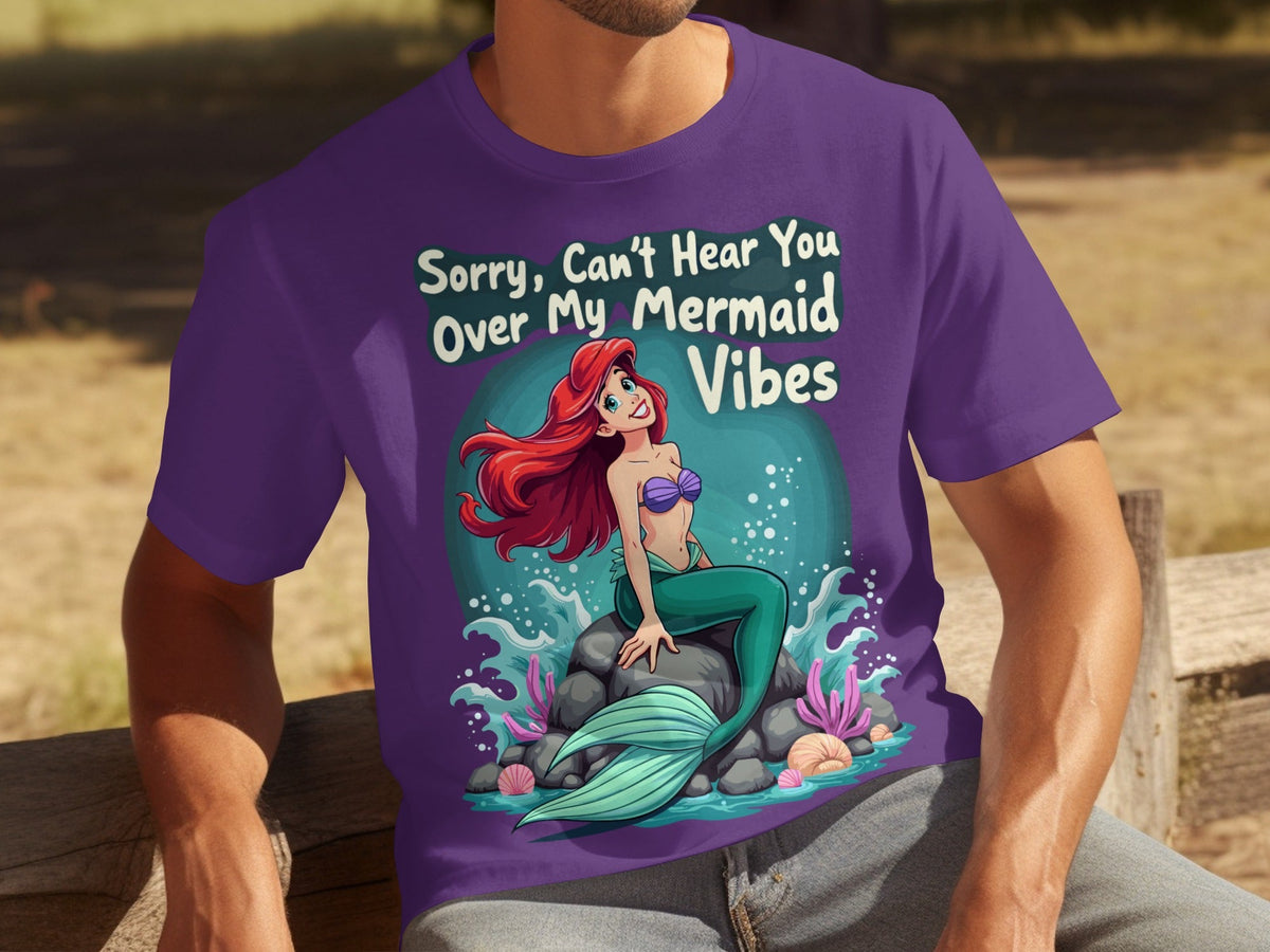 Sorry Can't Hear You Over My Mermaid Vibes Awesome T-Shirts product image 25