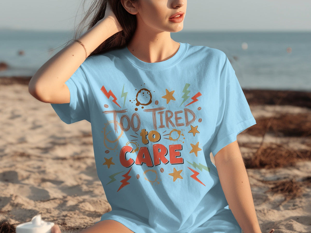Too Tired to Care Coffee Spills and Stars Design T-Shirts product image 6