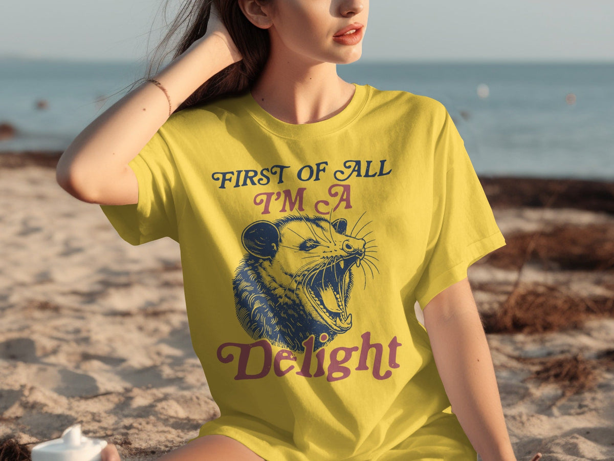 First Of All I'm A Delight Funny Opossum Image T-Shirts