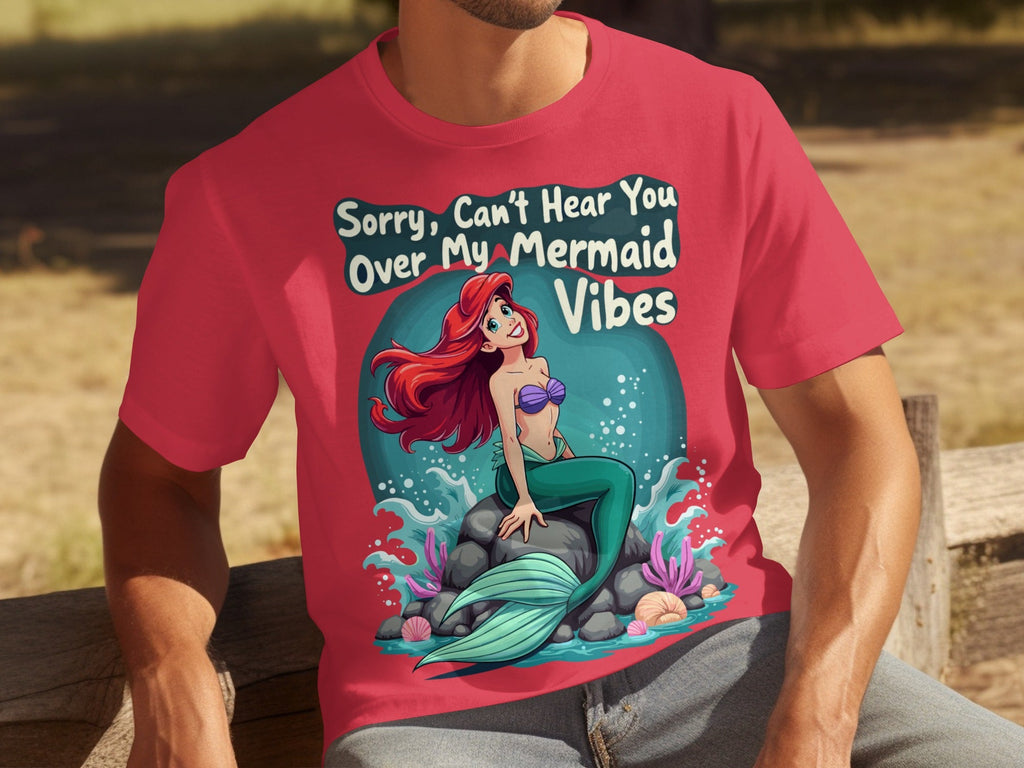 Sorry Can't Hear You Over My Mermaid Vibes Awesome T-Shirts product image 16