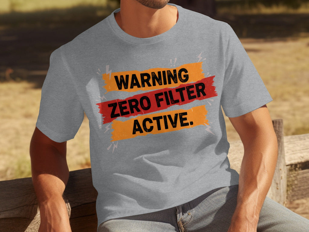 Warning Zero Filter Active Bold Statement Design T-Shirts product image 30