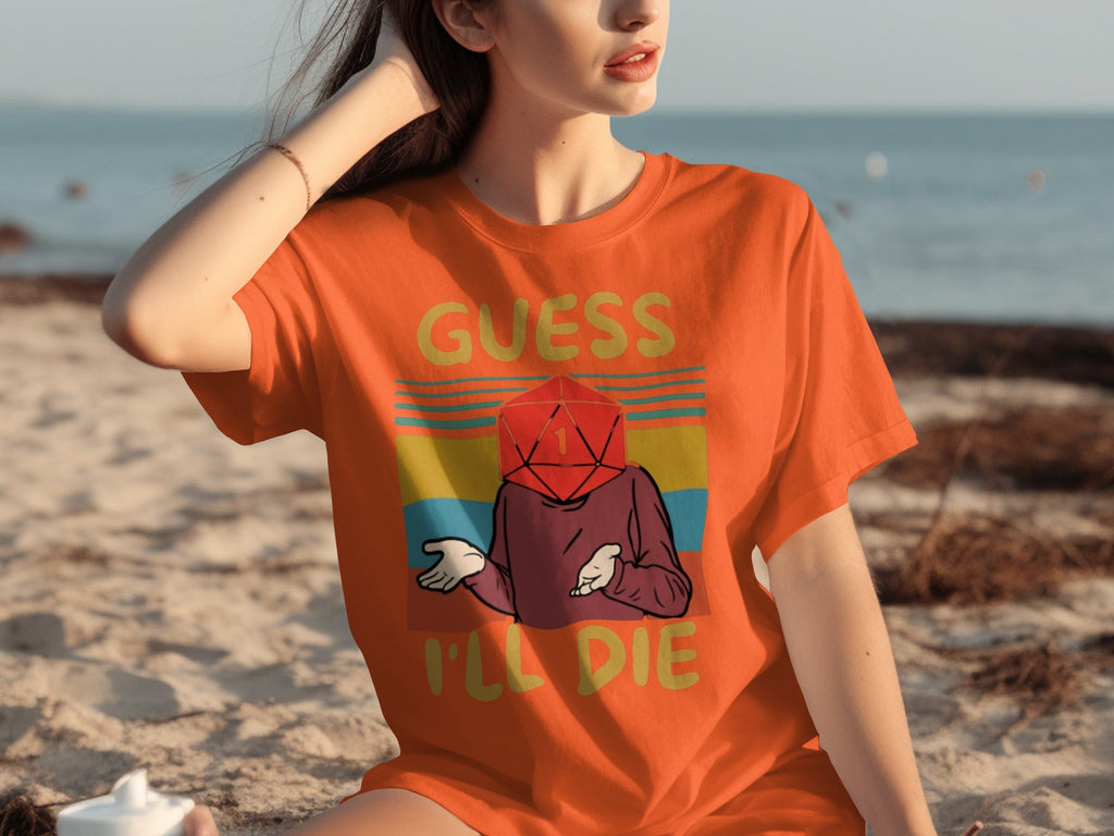 Guess I Will Die D20 Dice Retro Style Gaming Funny T-Shirts