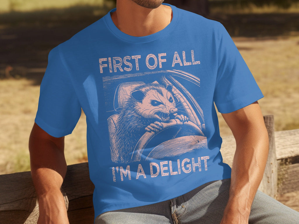 Funny Driving Raccoon First Of All I Am A Delight T-Shirts product image 2