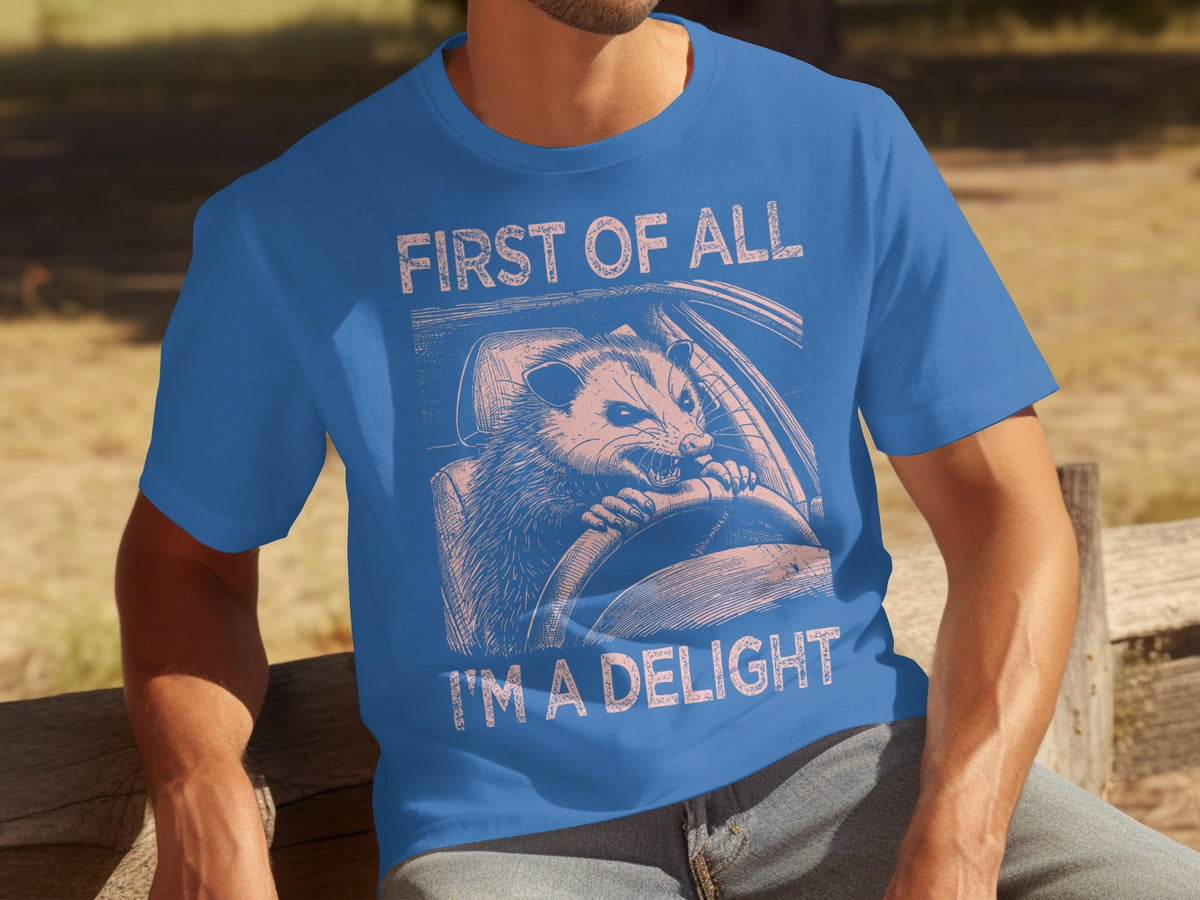 Funny Driving Raccoon First Of All I Am A Delight T-Shirts product image 2