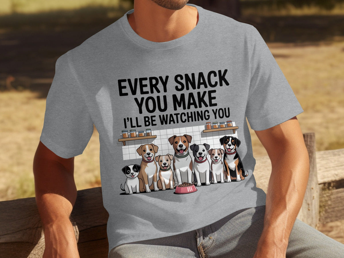Every Snack You Make I will Be Watching You Funny Dogs T-Shirts