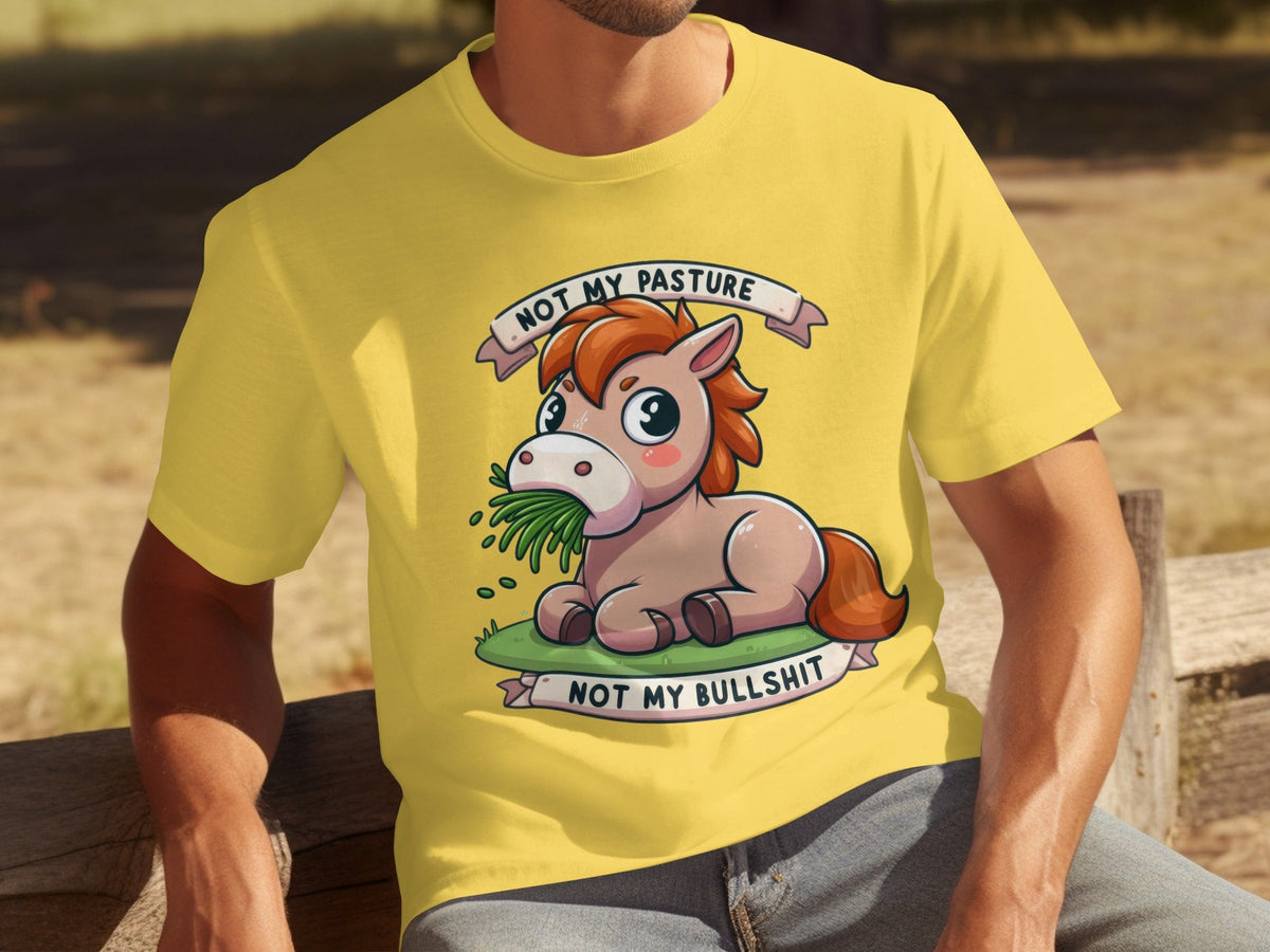 Not My Pasture Cute Horse With Phrase Funny Slogan T-Shirts