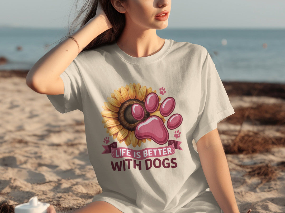 Life Is Better With Dogs Sunflower And Paw Print T-Shirts