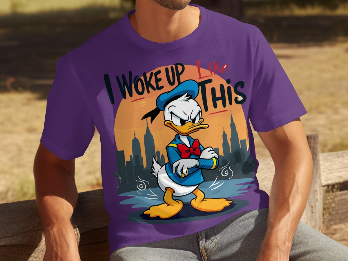 Donald Duck I Woke Up Like This On Cityscape Backdrop T-Shirts