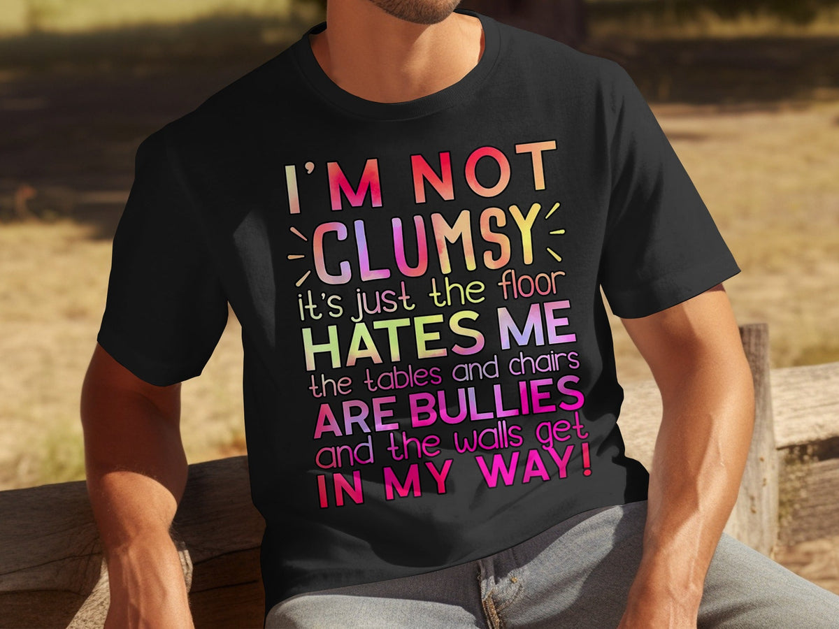 I'm Not Clumsy Humor Graphic Statement Novelty T-Shirts product image 16
