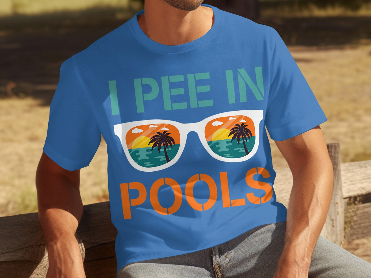 I Pee In Pools Beach Summer Vacation Sunglasses T-Shirts