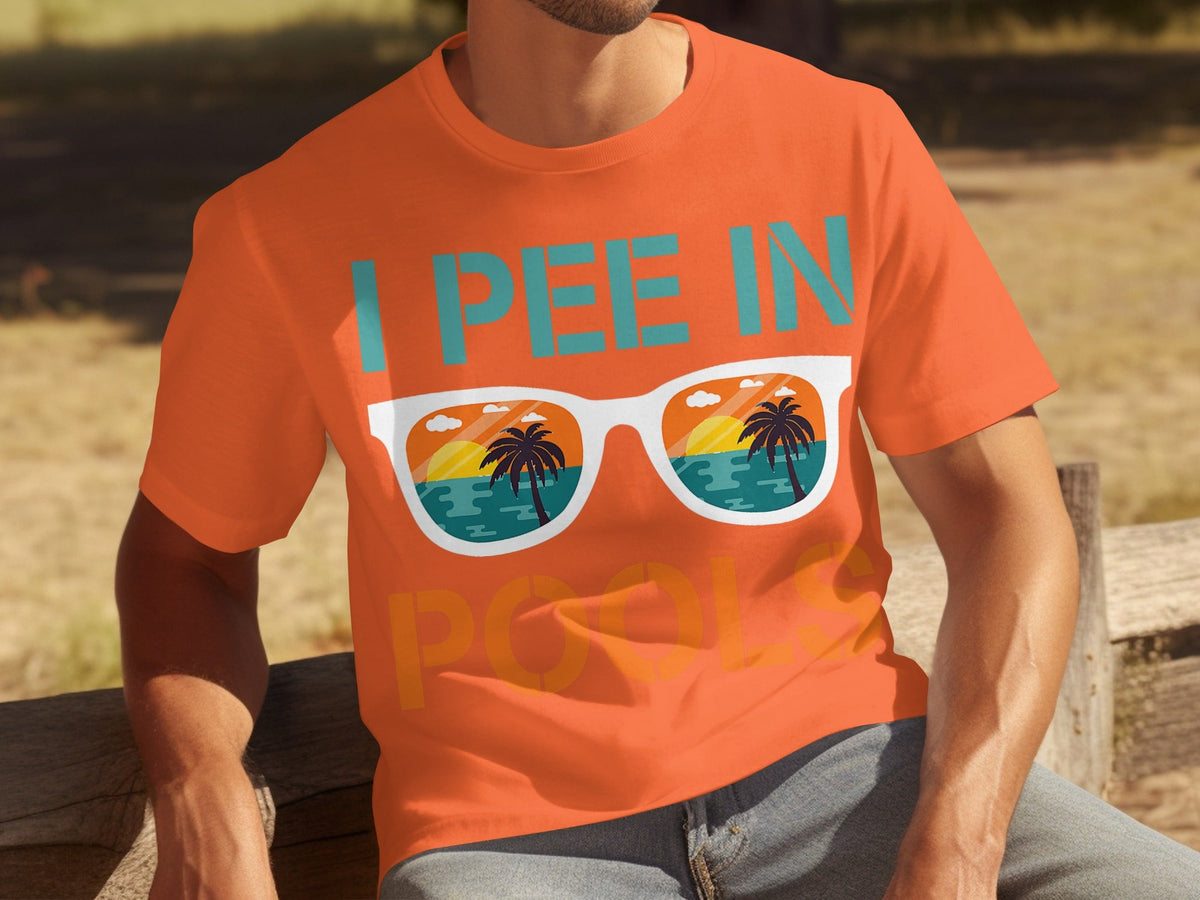 I Pee In Pools Beach Summer Vacation Sunglasses T-Shirts
