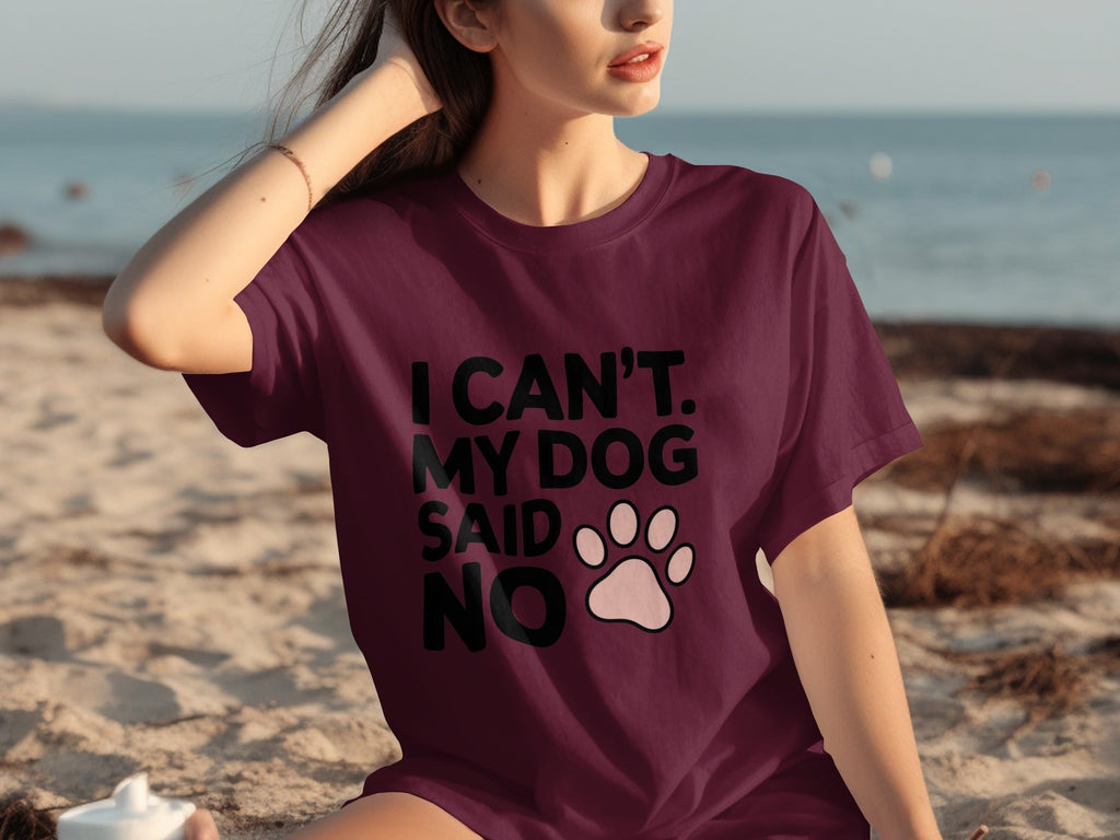 I Can't My Dog Said No With Cute Paw Print T-Shirts