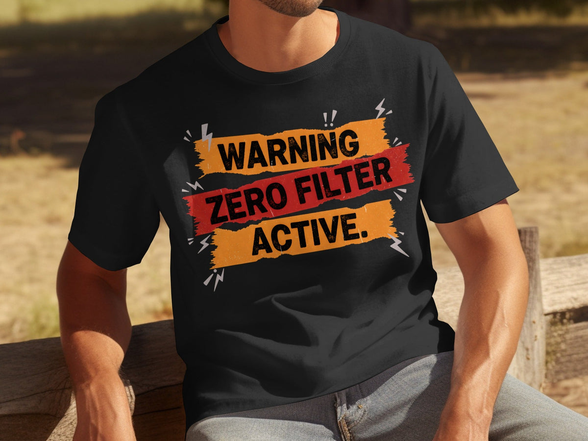Warning Zero Filter Active Bold Statement Design T-Shirts product image 31