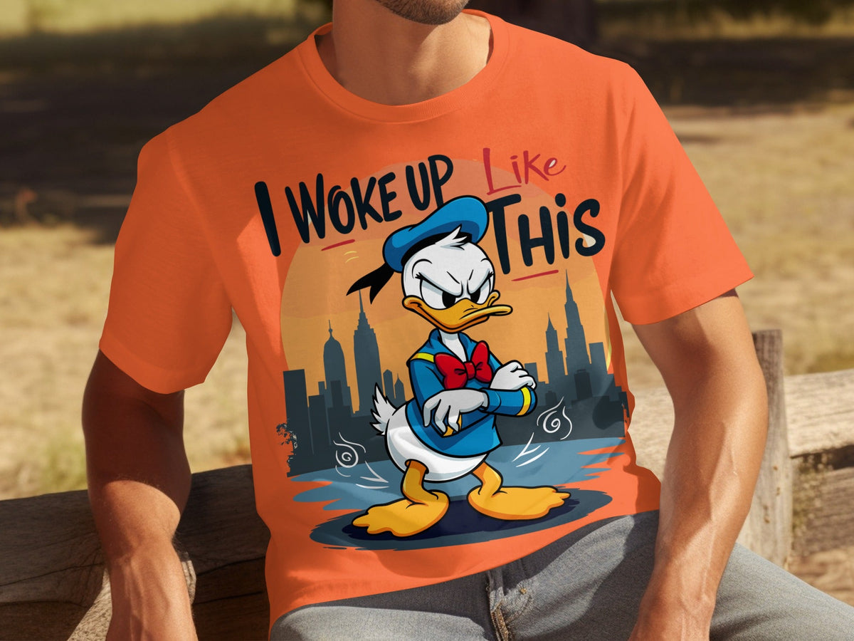 Donald Duck I Woke Up Like This On Cityscape Backdrop T-Shirts