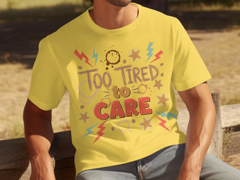 Too Tired to Care Coffee Spills and Stars Design T-Shirts product image 20