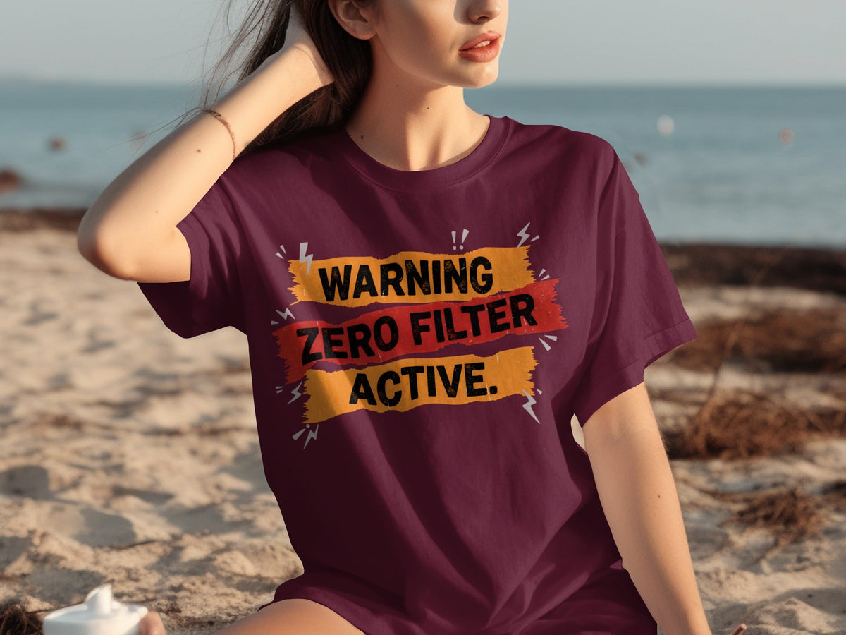 Warning Zero Filter Active Bold Statement Design T-Shirts product image 10
