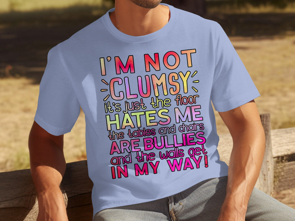 I'm Not Clumsy Humor Graphic Statement Novelty T-Shirts product image 13