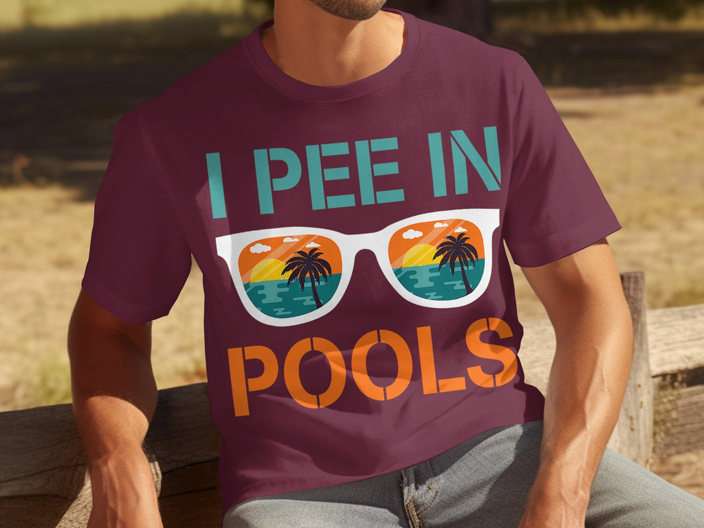 I Pee In Pools Beach Summer Vacation Sunglasses T-Shirts