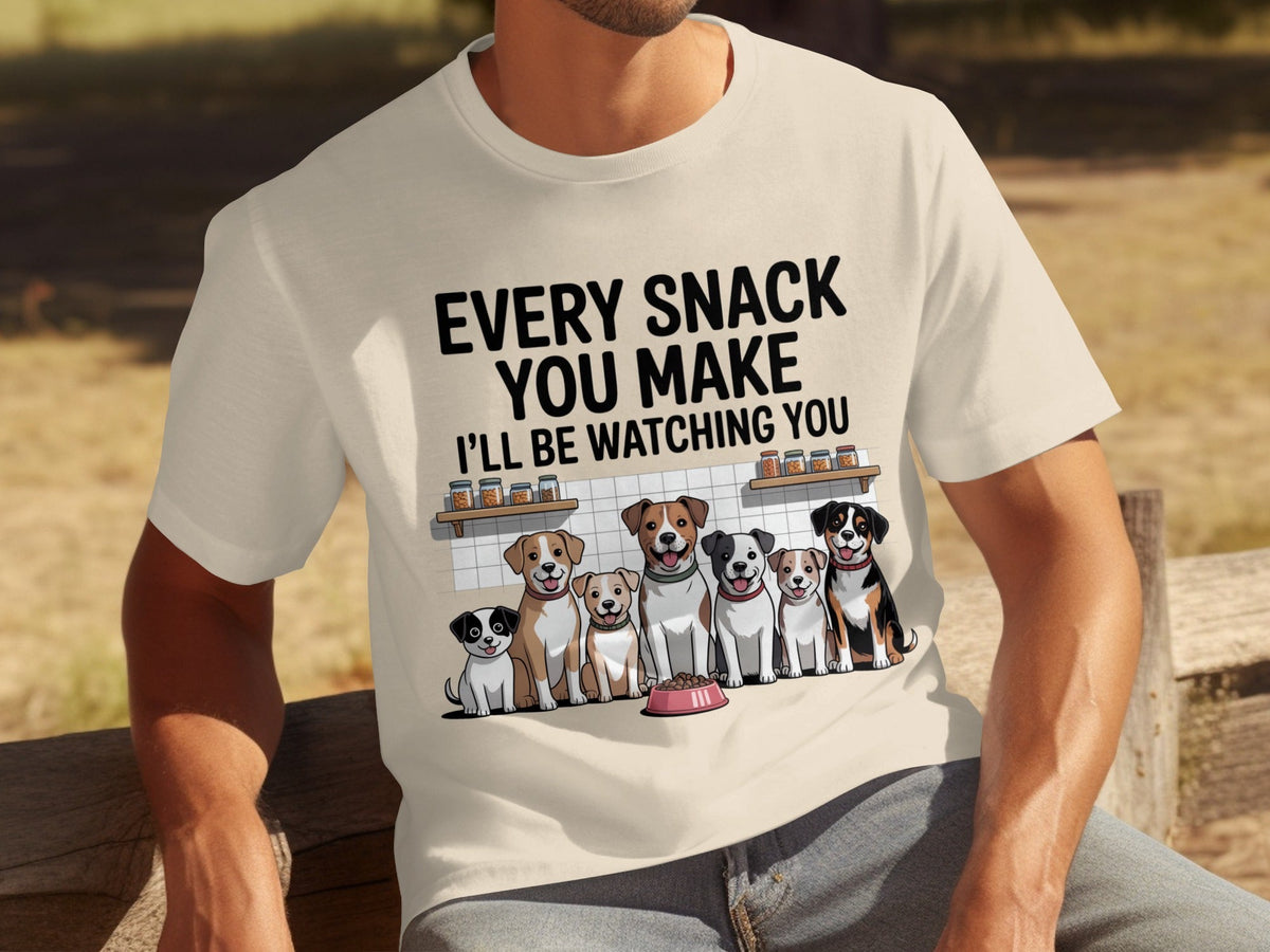Every Snack You Make I will Be Watching You Funny Dogs T-Shirts