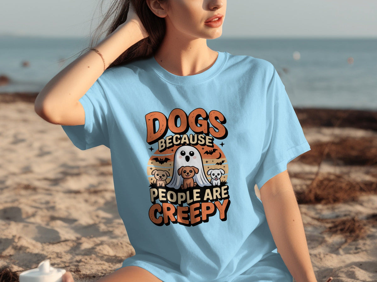 Dogs Because People Are Creepy Halloween Dogs T-Shirts