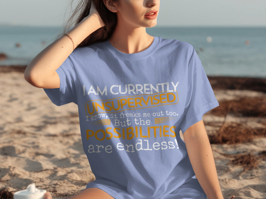 I am Currently Unsupervised with Endless Possibilities product image 28