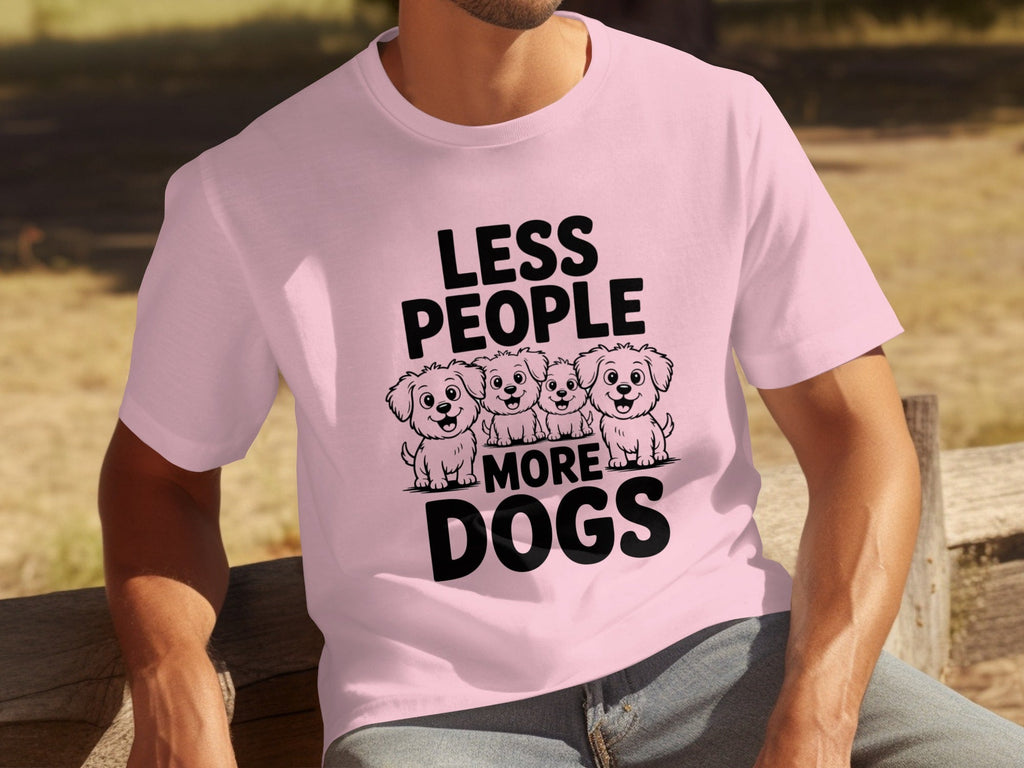 Less People More Dogs with Four Cute T-Shirts product image 27