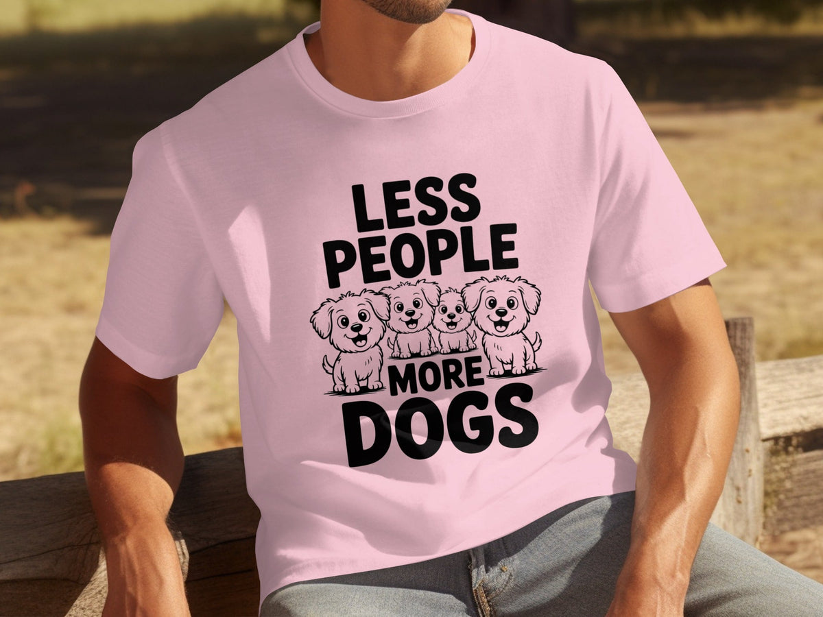 Less People More Dogs with Four Cute T-Shirts product image 27
