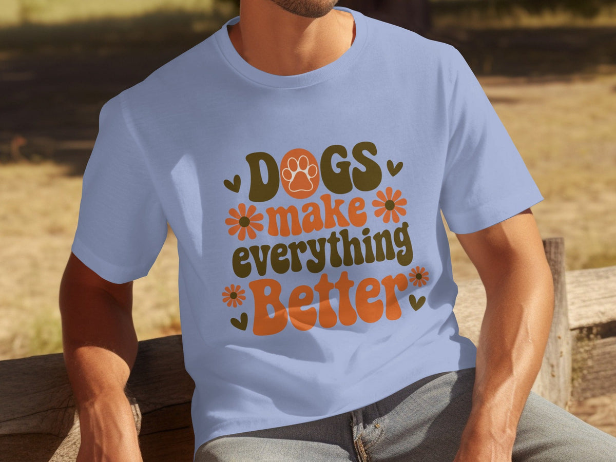 Dogs Make Everything Better Funny Dog Lovers Graphic product image 28