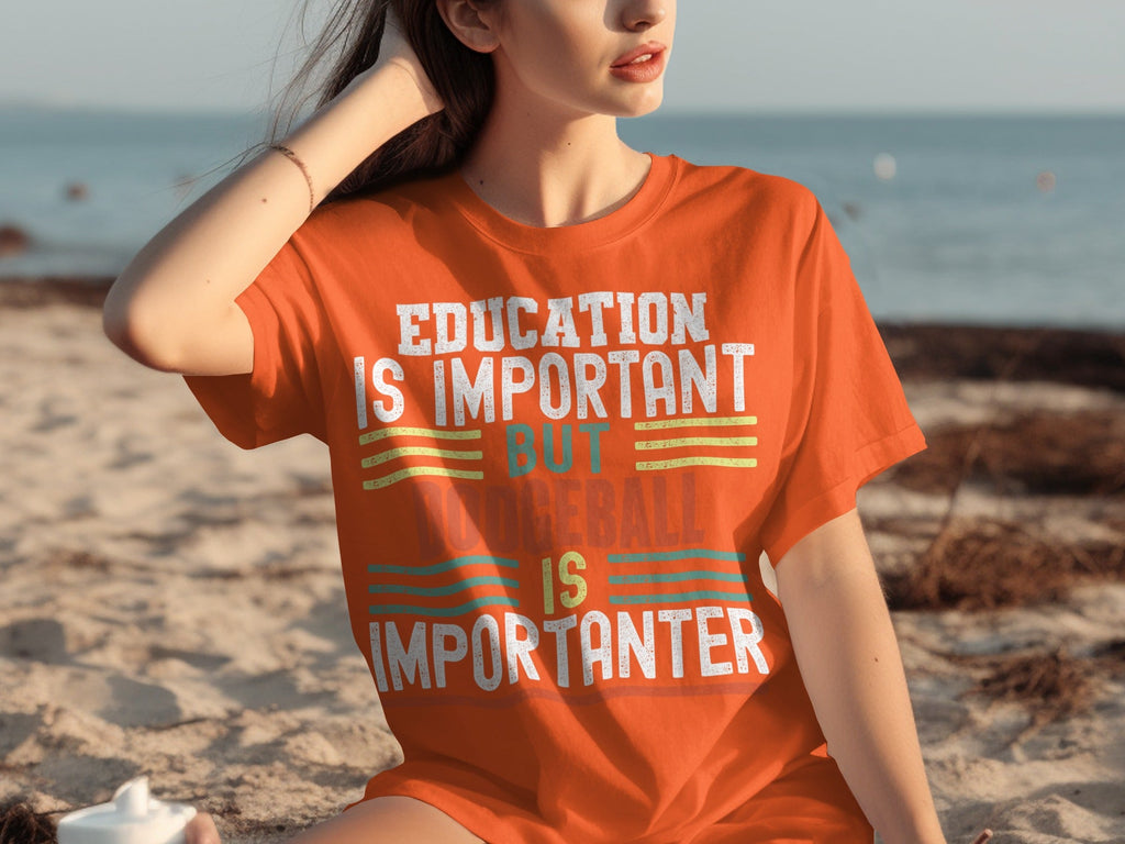 Education Is Important But Dodgeball Is Importanter T-Shirts product image 20