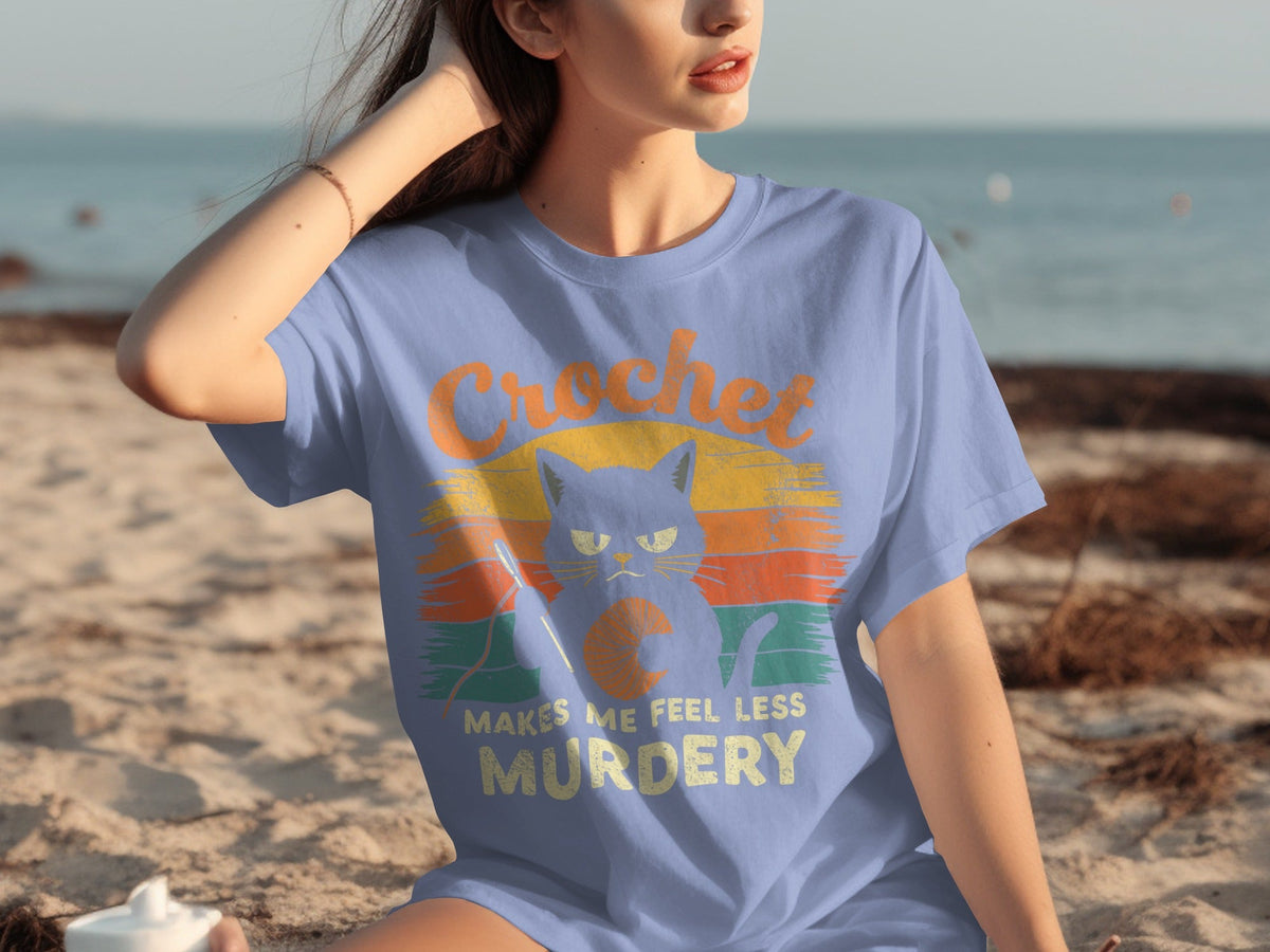 Crochet Makes Me Feel Less Murdery Funny Cat Graphic T-Shirts