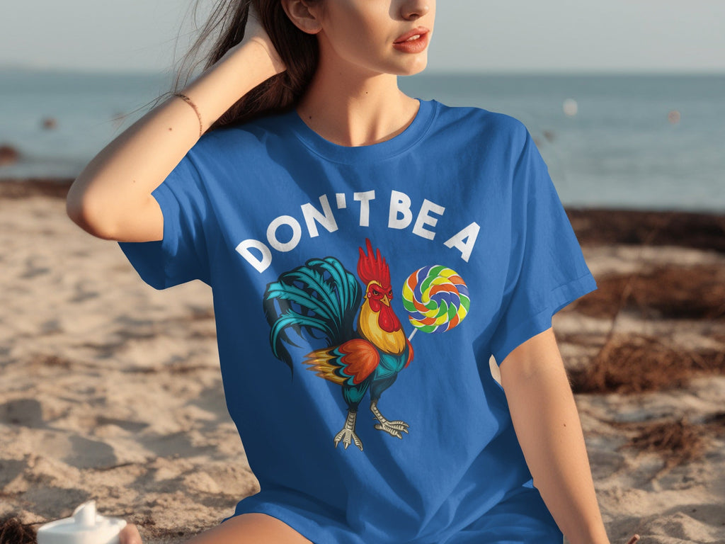 Don't Be a Chicken Rooster With Lollipop Graphic T-Shirts product image 18