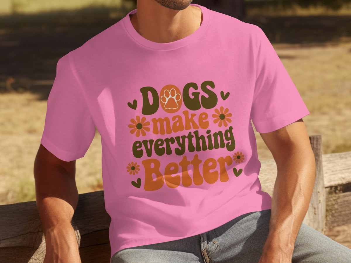 Dogs Make Everything Better Funny Dog Lovers Graphic product image 18
