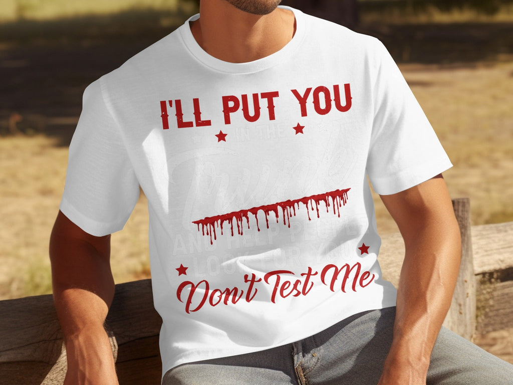 I Will Put You In The Trunk Funny Novelty Slogan T-Shirts product image 14