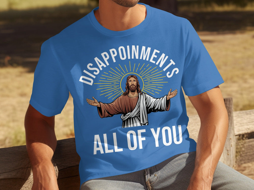 Disappointments All of You With a Picture of Jesus product image 3