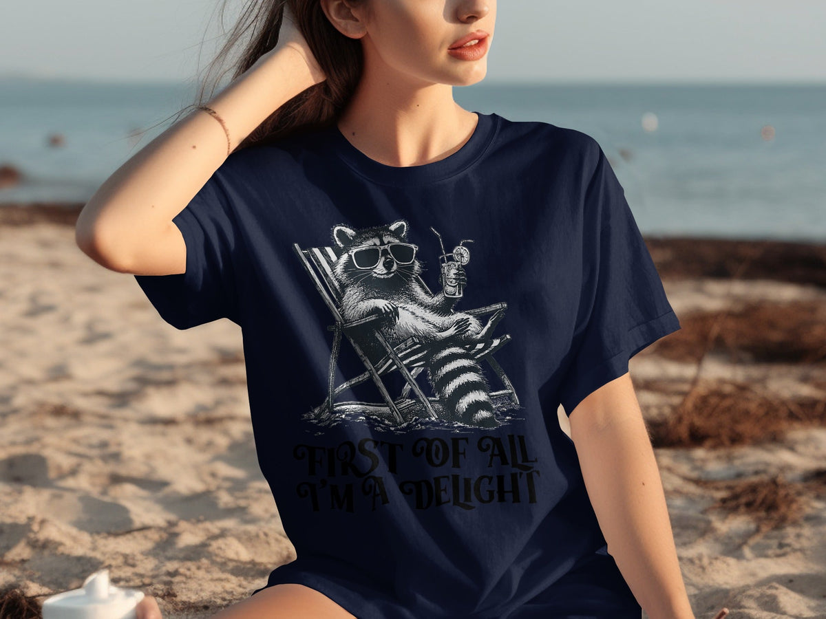 First Of All Im A Delight Raccoon in Sunglasses T-Shirts