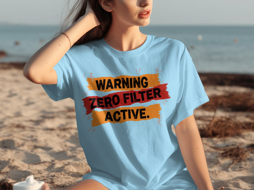 Warning Zero Filter Active Bold Statement Design T-Shirts product image 7