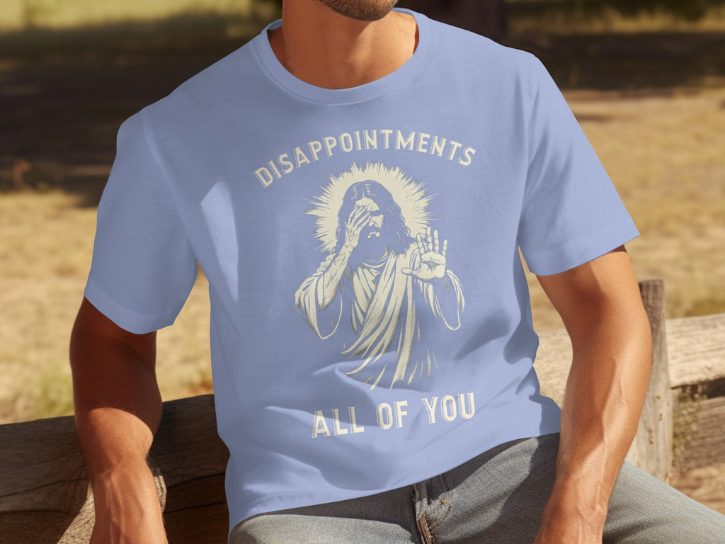 Disappointments All Of You Illustration Graphic T-Shirts