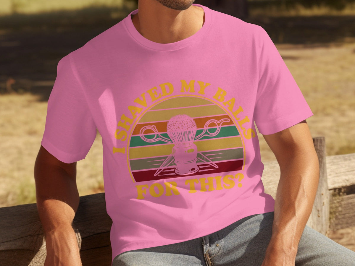 I Shaved My Balls For This Question Funny Barber T-Shirts product image 3