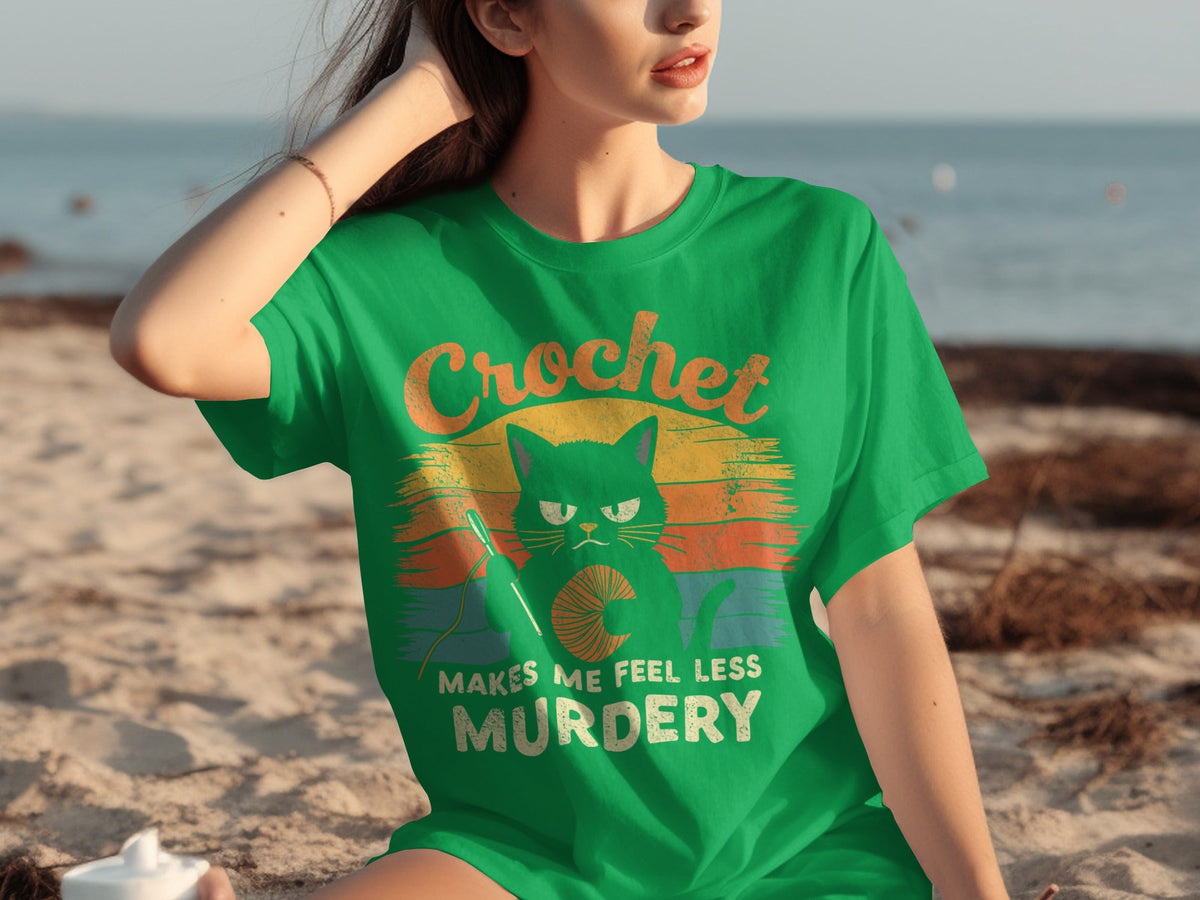 Crochet Makes Me Feel Less Murdery Funny Cat Graphic T-Shirts