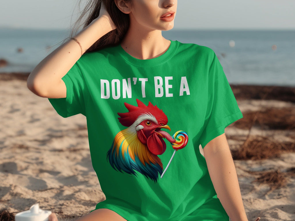 Don't Be A Sucker Funny Rooster Licking Lollipop T-Shirts