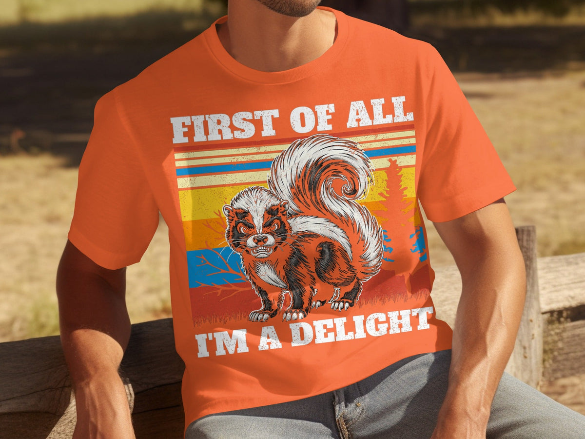 First of All Im A Delight Angry Skunk Vintage Style T-Shirts product image 4