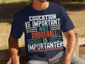 Education Is Important But Dodgeball Is Importanter T-Shirts product image 1
