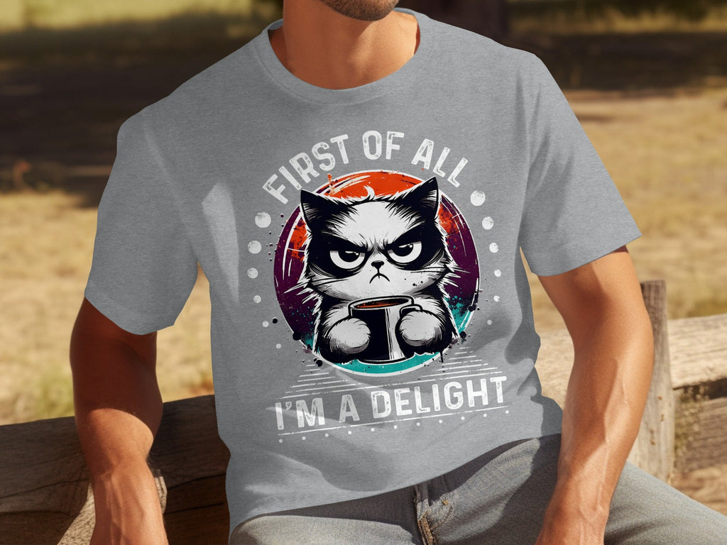First of All I Am a Delight Angry Cat With Coffee T-Shirts product image 15