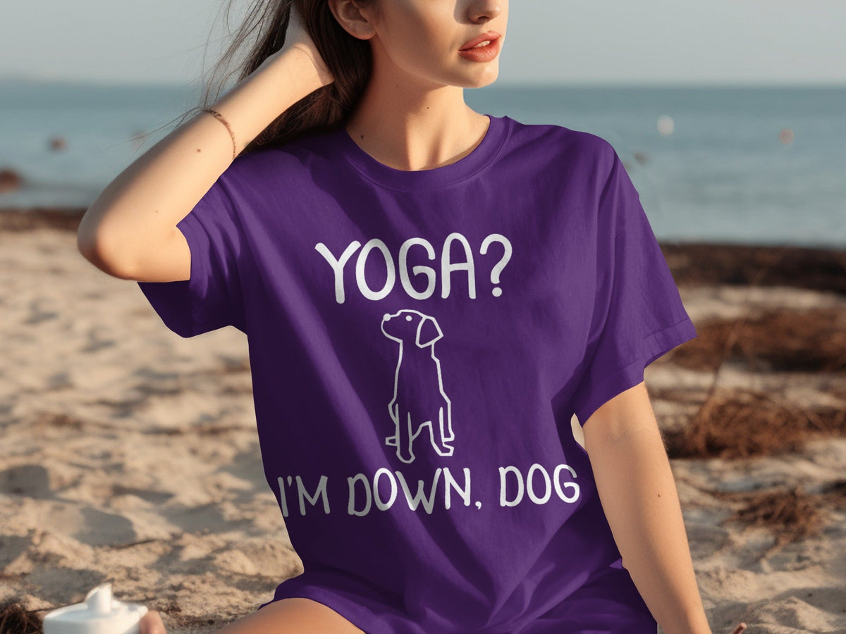 Yoga I'm Down Dog Funny Yoga Lover T-Shirts
