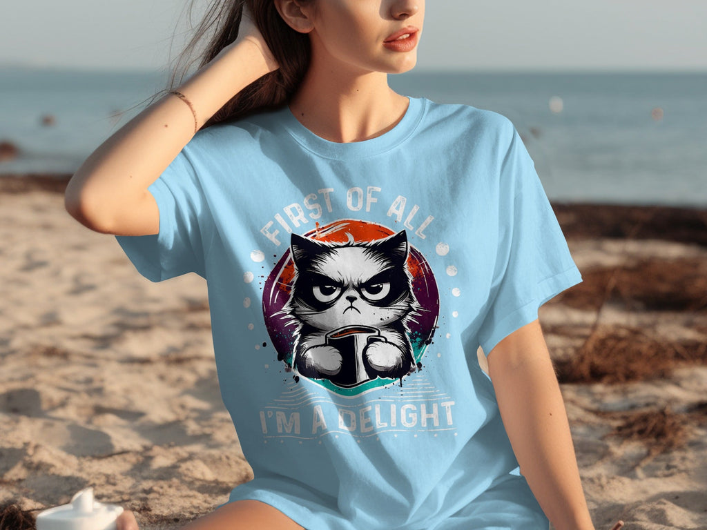 First of All I Am a Delight Angry Cat With Coffee T-Shirts product image 23